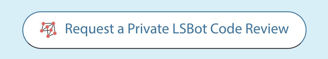 Request an LSBot Code Review